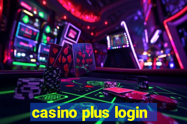 casino plus login