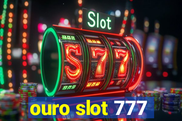 ouro slot 777