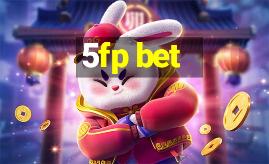 5fp bet