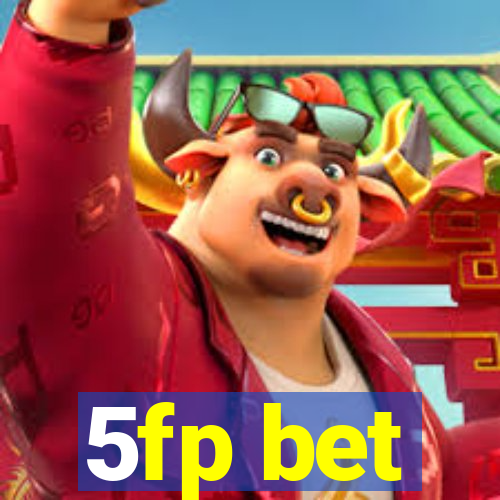 5fp bet