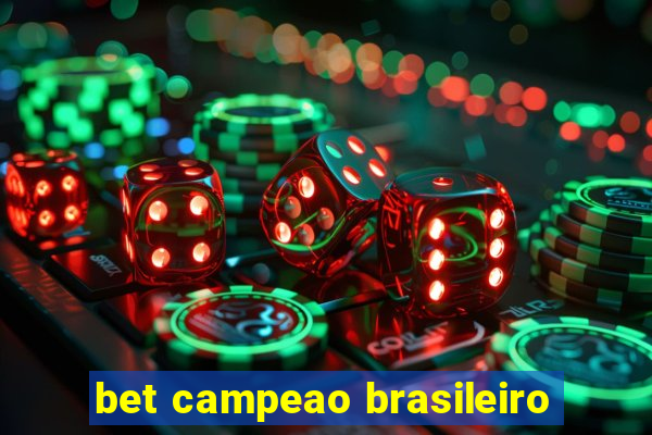 bet campeao brasileiro