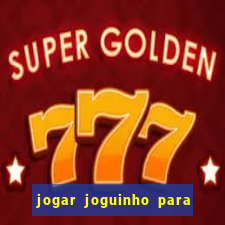 jogar joguinho para ganhar dinheiro