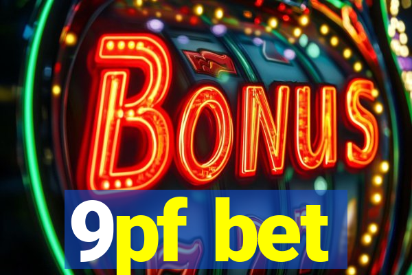 9pf bet