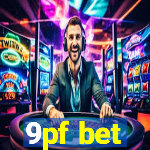 9pf bet