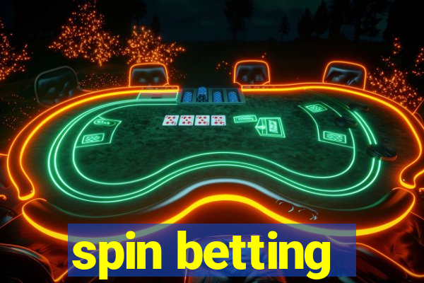 spin betting