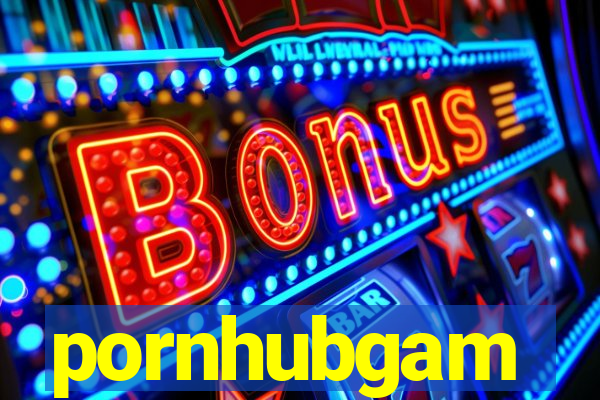 pornhubgam