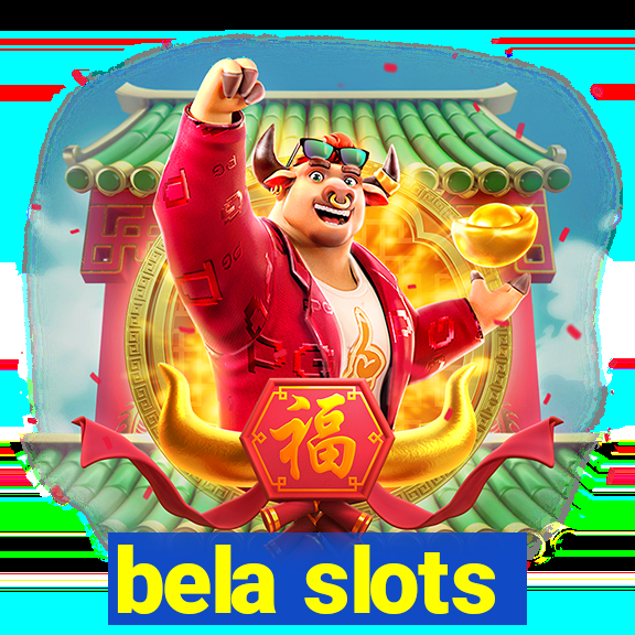 bela slots