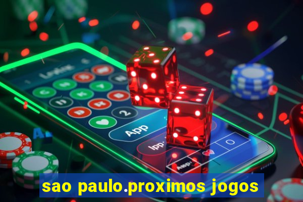 sao paulo.proximos jogos