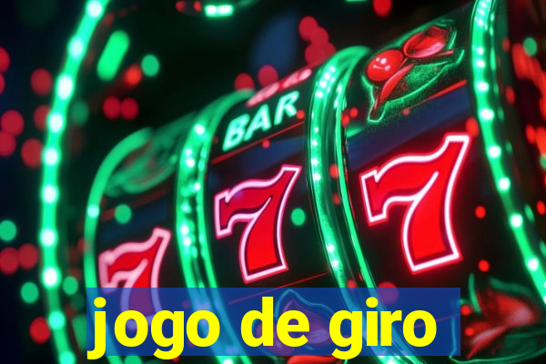 jogo de giro