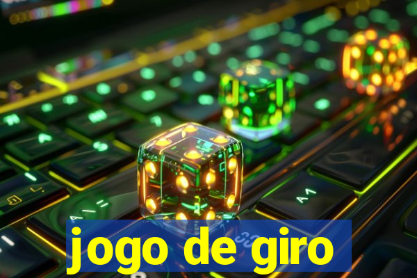 jogo de giro