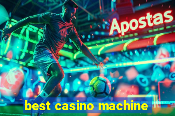 best casino machine