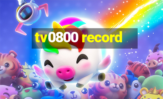 tv0800 record