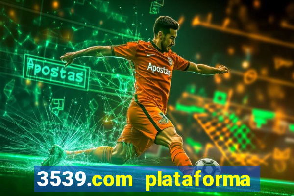 3539.com plataforma de jogos