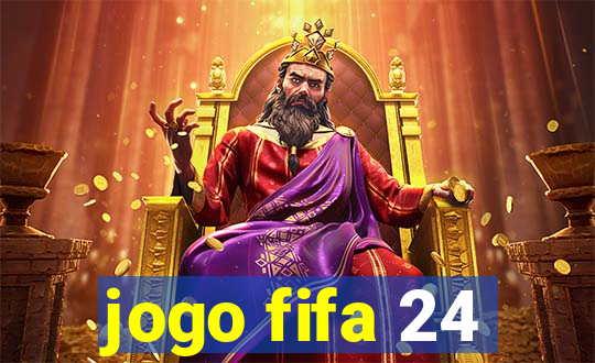 jogo fifa 24