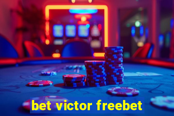 bet victor freebet