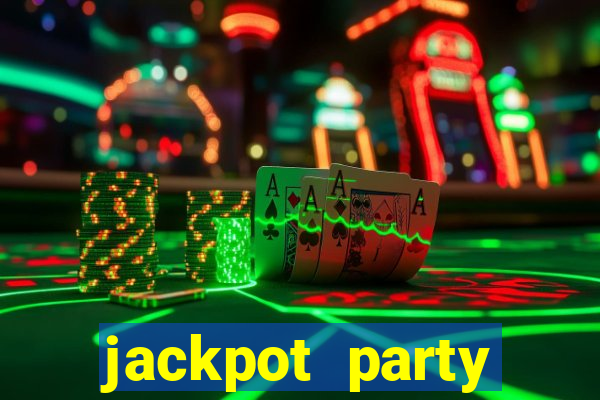 jackpot party casino slots 777