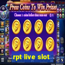 rpt live slot