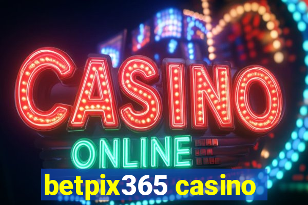 betpix365 casino