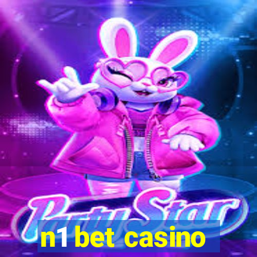 n1 bet casino