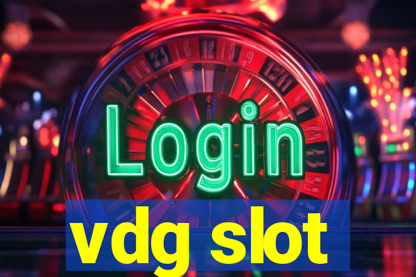 vdg slot