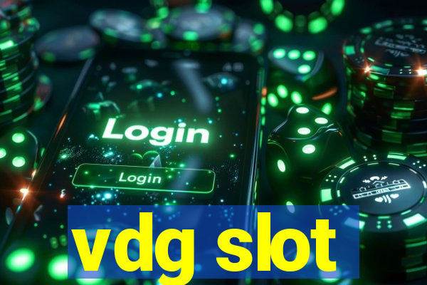 vdg slot