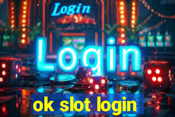 ok slot login