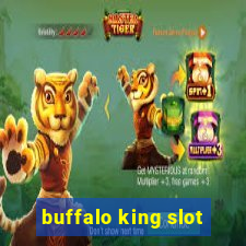 buffalo king slot