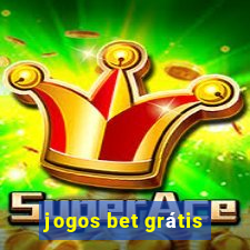 jogos bet grátis