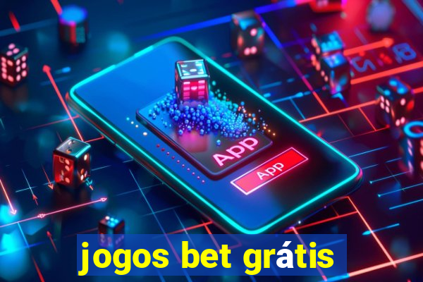 jogos bet grátis