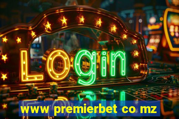 www premierbet co mz