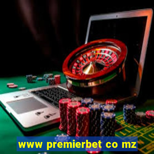 www premierbet co mz