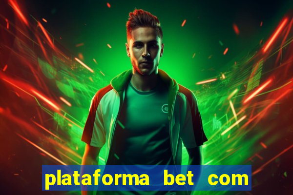 plataforma bet com b?nus de cadastro