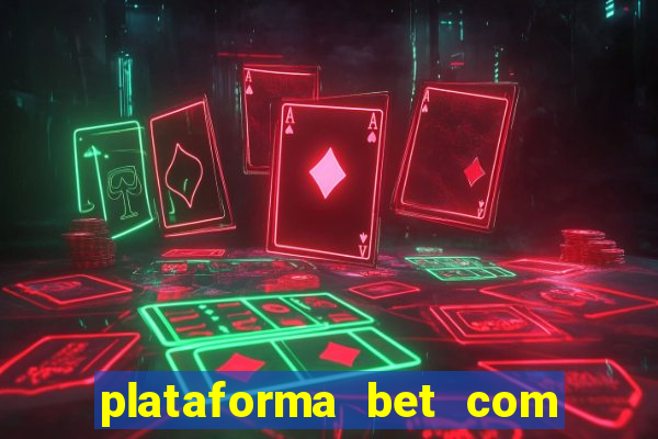 plataforma bet com b?nus de cadastro