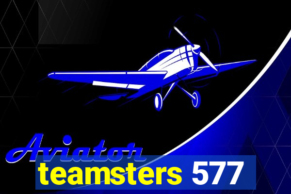 teamsters 577