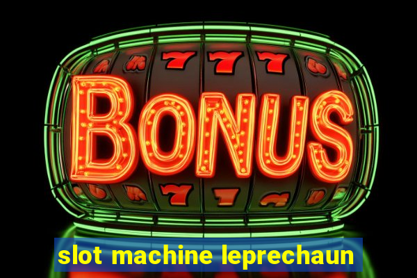 slot machine leprechaun