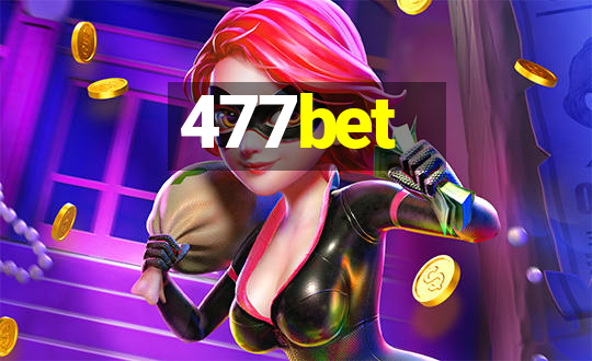 477bet