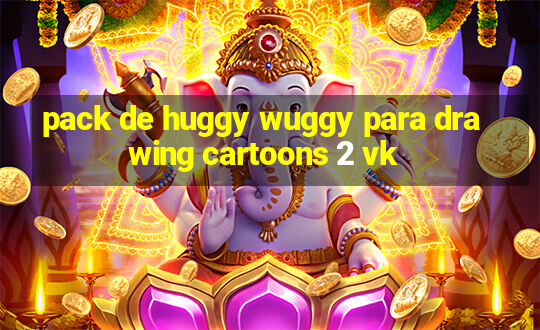 pack de huggy wuggy para drawing cartoons 2 vk