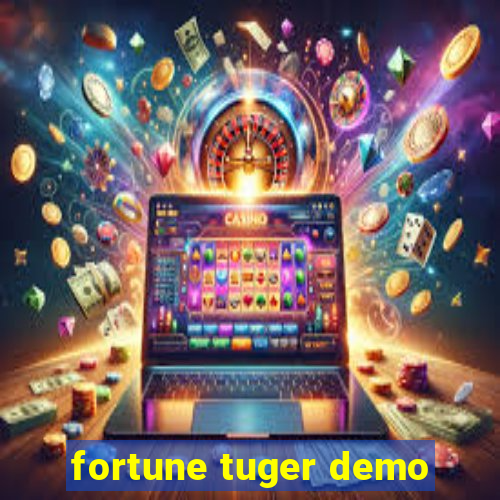 fortune tuger demo