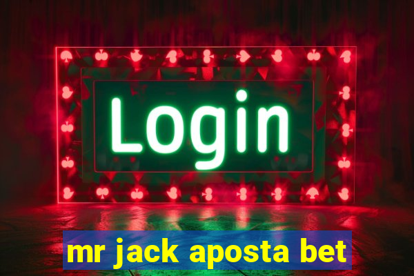 mr jack aposta bet