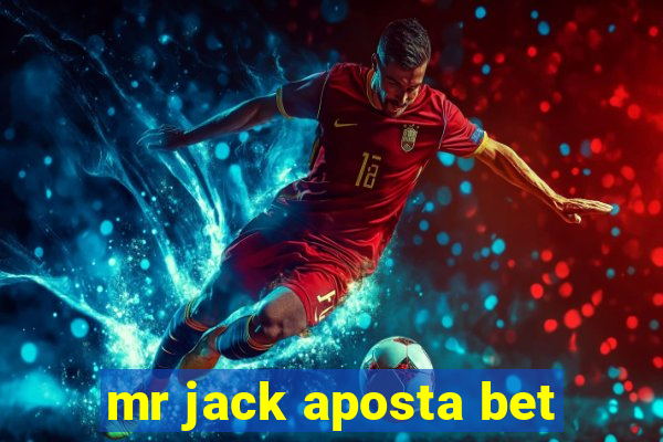 mr jack aposta bet