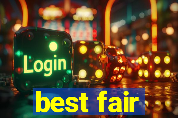 best fair