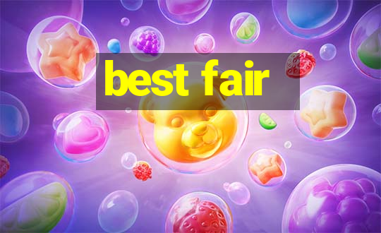 best fair