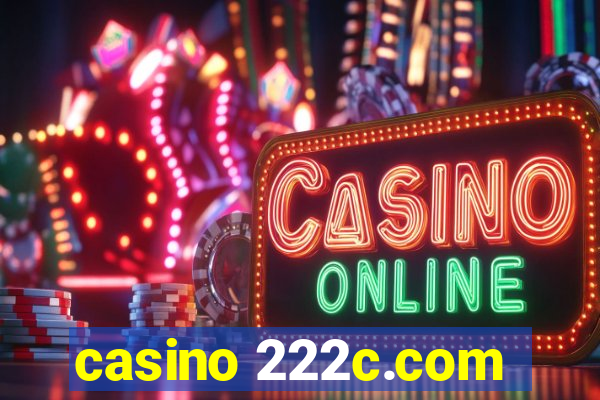 casino 222c.com