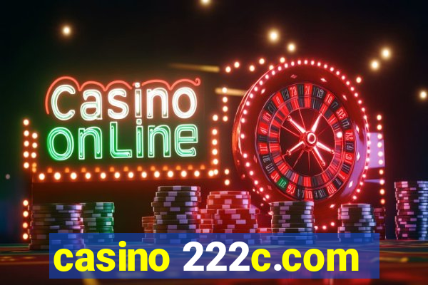 casino 222c.com