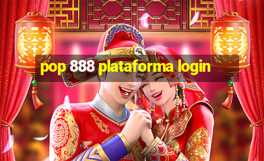 pop 888 plataforma login