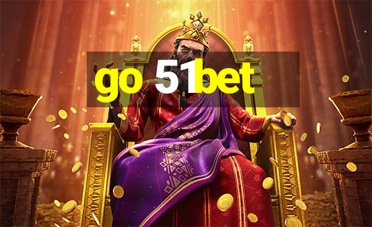 go 51bet