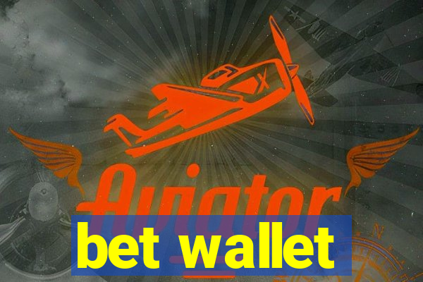 bet wallet