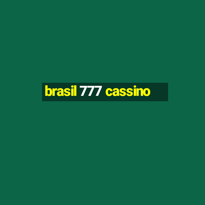 brasil 777 cassino