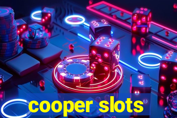 cooper slots