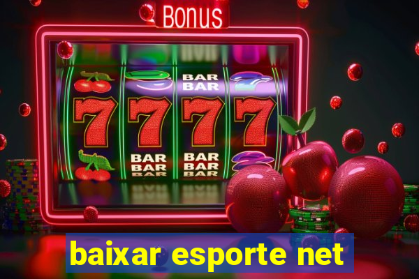 baixar esporte net